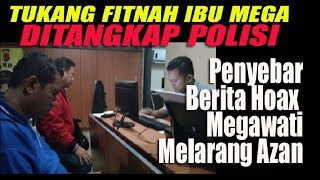 AKHIRNYA PEMFITNAH IBU MEGAWATI DI TANGKAP POLISI [upl. by Nilats]