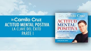 Audiolibro Actitud Mental Positiva  Parte I OFICIAL [upl. by Tsenrae208]