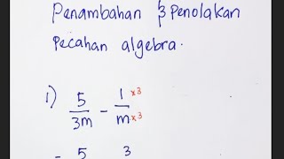 matematik tingkatan 2  penambahan dan penolakan pecahan algebra [upl. by Aiekan]