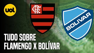 FLAMENGO X BOLÍVAR ONDE ASSISTIR AO VIVO HORÁRIO E INFORMAÇÕES PELA 5ª RODADA DA LIBERTADORES [upl. by Eelrehpotsirhc]