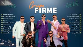 Mix Éxitos de Grupo Firme  Las Mejores Canciones Más Popular de Grupo Firme 2024 [upl. by Eugenia681]