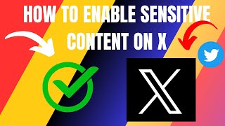 How to Enable Sensitive Content on X Twitter 2024 [upl. by Lindo774]