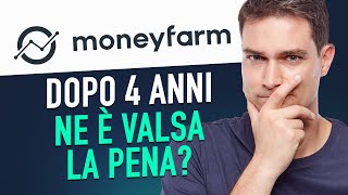 Moneyfarm dopo 4 anni Ne è valsa la pena [upl. by Buhler320]