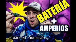 TUTORIAL COMO unir dos BATERÍAS para ganar AMPERIOS [upl. by Eelyac]