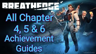 Breathedge  All Chapter 4 5 and 6 Achievement Guides [upl. by Goulette217]