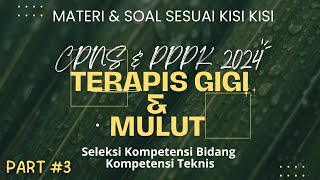 SOAL TERAPIS GIGI DAN MULUT  SKB CPNS  KOMPETENSI TEKNIS PPPK MATERI pppk2024 skbcpns [upl. by Sitsuj]