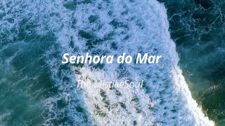 Senhora do Mar  Cover by The MistikeSoul [upl. by Maroj136]