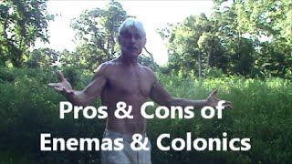 The Pros amp Cons of Enemas amp Colonics [upl. by Iramat]