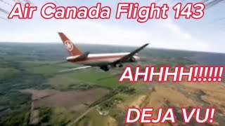 Air Canada Flight 143 DEJA VU Version [upl. by Hplodur]