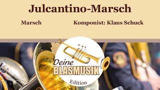 Julcantino Marsch [upl. by Puri]