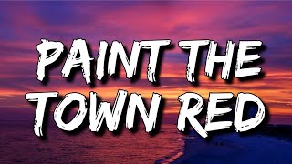 Doja Cat  Paint The Town Red Lyrics 4k [upl. by Ettenad]