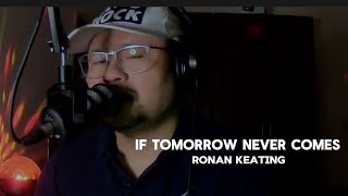 Ronan Keating  IF TOMORROW NEVER COMES Cover ❤️ [upl. by Eeniffar]