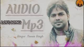 LOFI 🎧 SONG PIYAL KHARAB HA NA PIYAWALKHARAB HA PAWAN SINGHSAD SONG SARFUDDIN LOFI 🎵 Mp3 [upl. by Emmerie370]