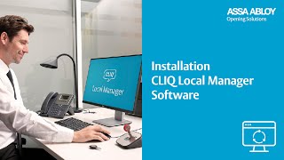 CLIQ Local Manager  Installation der Software zur Schließanlagenverwaltung [upl. by Uile]