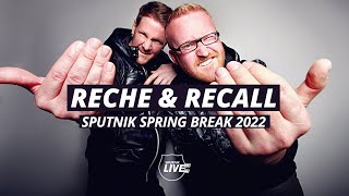 Reche amp Recall  DJ Set  SPUTNIK SPRING BREAK 2022 [upl. by Kerwinn954]