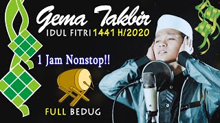 GEMA TAKBIR Idul fitri 2022  1 Jam Nonstop Full Bedug [upl. by Oninrutas]