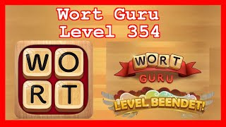 Wort Guru  Level 354  Lösung Solution Walkthrough [upl. by Tortosa869]