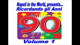 Ricordando gli Anni 90  Volume 1 [upl. by Ahsikram]