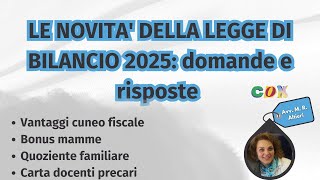 LE NOVITA DELLA LEGGE DI BILANCIO 2025 domande e risposte [upl. by Ellehsem827]