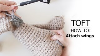 How to Attach Wings  TOFT Crochet Lesson [upl. by Adeys]