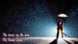 Vietnamese song  Engsub Dấu mưa  The traces of the rain  By Trung Quân [upl. by Roselle]