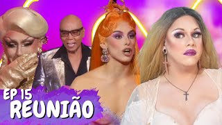 RUPAULS DRAG RACE S14 EP15 REUNITED  RUPAULA SUGANDO TODO O DRAMA [upl. by Nilrak951]