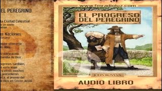 COMPLETO El Progreso del Peregrino Audio Libro  MP3 COMPLETO [upl. by Oicaroh]