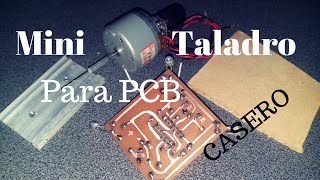 Mini Torno Casero para PCB Muy Fácil ProyectosSimples [upl. by Notsuj]