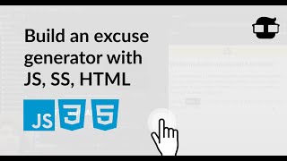 Beginner project in Javascript CSSHTML  Building an Excuse Generator [upl. by Siroled175]