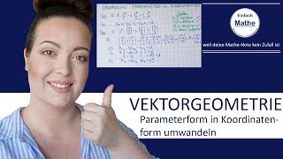 Parameterform in Koordinatenform  Analytische Geometrie  Vektorrechnung by einfach mathe [upl. by Abercromby]