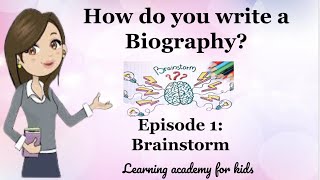 How do you write a Biography Brainstorming [upl. by Tamsky575]