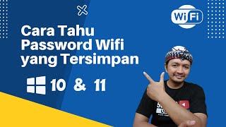 CARA MENGETAHUI PASSWORD WIFI YANG TERSIMPAN DI WINDOWS 10 DAN WINDOWS 11 [upl. by Nevins]