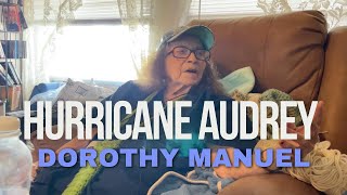 SURVIVING HURRICANE AUDREY Dorothy Manuels Story [upl. by Meakem517]