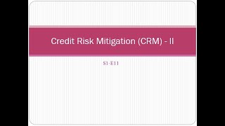 Basel III Guideline Eligible Financial Collateral S1  E11 [upl. by Creamer]