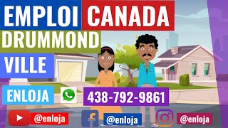 🔵EMPLOI À DRUMMONDVILLE AU CANADA 🇨🇦 [upl. by Vito]