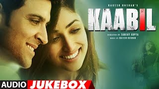 Kaabil Hoon Full Song With Lyrics  Hrithik Roshan Yami Gautam  Kaabil [upl. by Ennirroc]