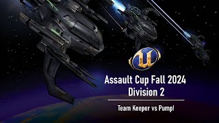 UT2004 Fall 2024 Assault Cup  Div 2  Team Keeper vs Pump [upl. by Jodie868]