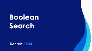 Boolean Search in Recruit CRM [upl. by Baptist754]