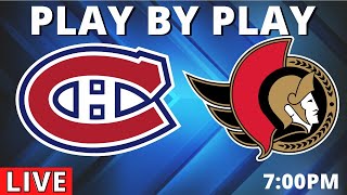 NHL Game Play By Play Senators vs Canadiens [upl. by Notlrac]