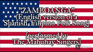 quotZamboangaquot  English version of a SpanishFilipino folk song [upl. by Nordine]