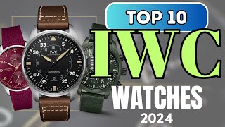 Top 10 Best IWC watches of 2024 [upl. by Yentyrb659]