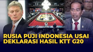 Rusia Puji Indonesia Usai Deklarasi Hasil KTT G20 Karena Hal Ini [upl. by Larimor]