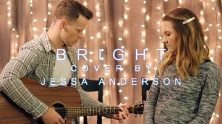 Bright Acoustic Version Echosmith  Jessa Anderson [upl. by Landis]