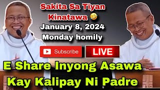 January 8 2024 😂 E Share Inyong Asawa Kalipay Ni Padre 🤣 Fr Ciano Ubod [upl. by Atok]