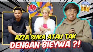 AZZA SUKA ATAU TAK DENGAN BIEYWA   AKHIRNYA KEMBALI [upl. by Ynej286]