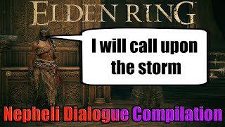 Elden Ring  Nepheli Loux Dialogue Compilation [upl. by Anayek]