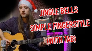 Jingle Bells  Simple Fingerstyle Guitar With Tab [upl. by Hagile]