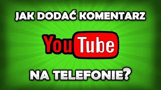 Jak dodać komentarz na YouTube na telefonie [upl. by Haret564]