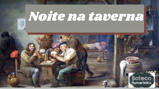 quotNOITE NA TAVERNAquot CONTOS DE ÁLVARES DE AZEVEDO [upl. by Ekrub]