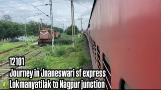 Jnaneswari sf express MumbaiNagpur full delayed 8 hours 15 min high speed train crossing [upl. by Weyermann195]